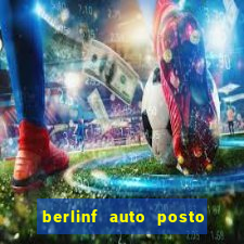 berlinf auto posto onde fica